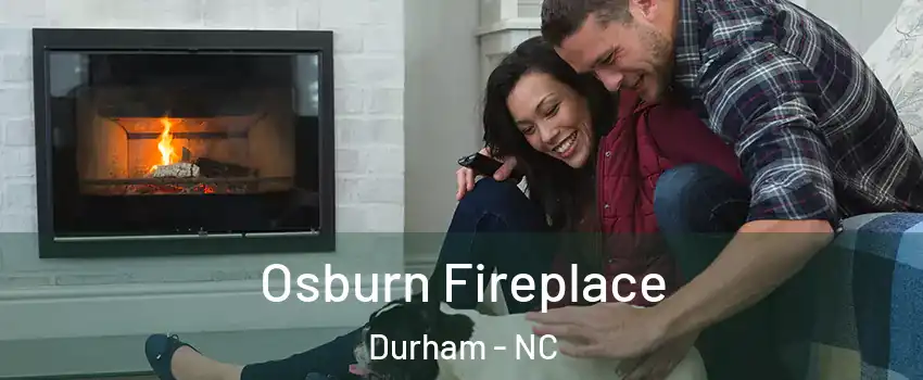 Osburn Fireplace Durham - NC